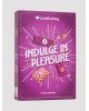 Подадрунковий набір Lovehoney Indulge in Pleasure